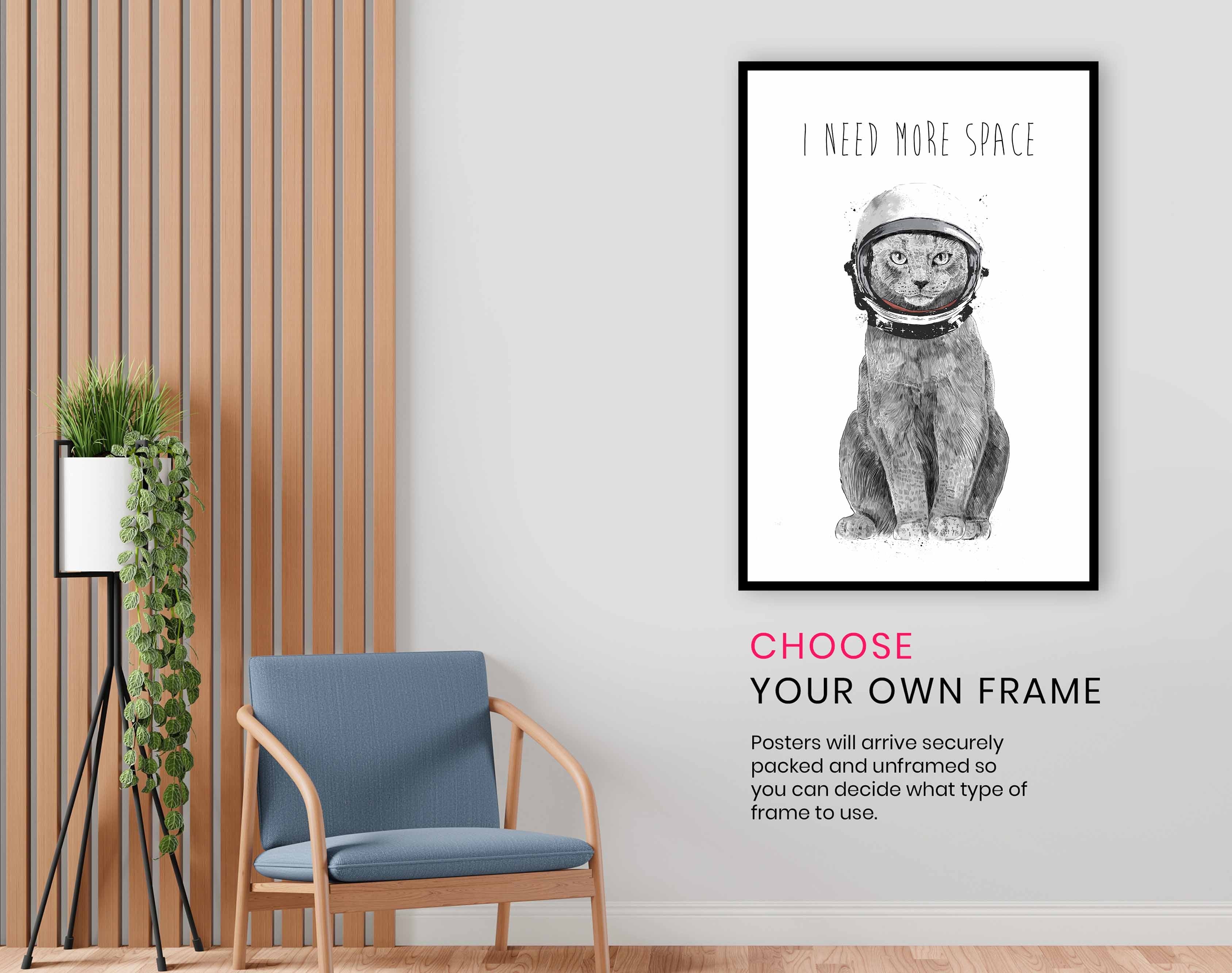 I Need More Space, Pictures for Home Walls, Bedroom, Living Room & Bathroom Decor