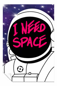 I Need Space, Pictures for Home Walls, Bedroom, Living Room & Bathroom Decor