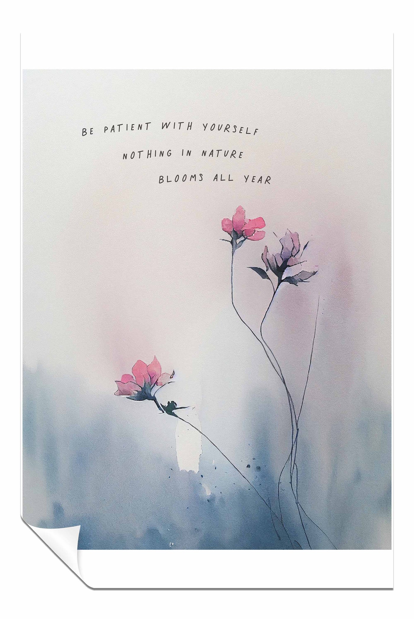 Be Patient With Yourself, Pictures for Home Walls, Bedroom, Living Room & Bathroom Decor
